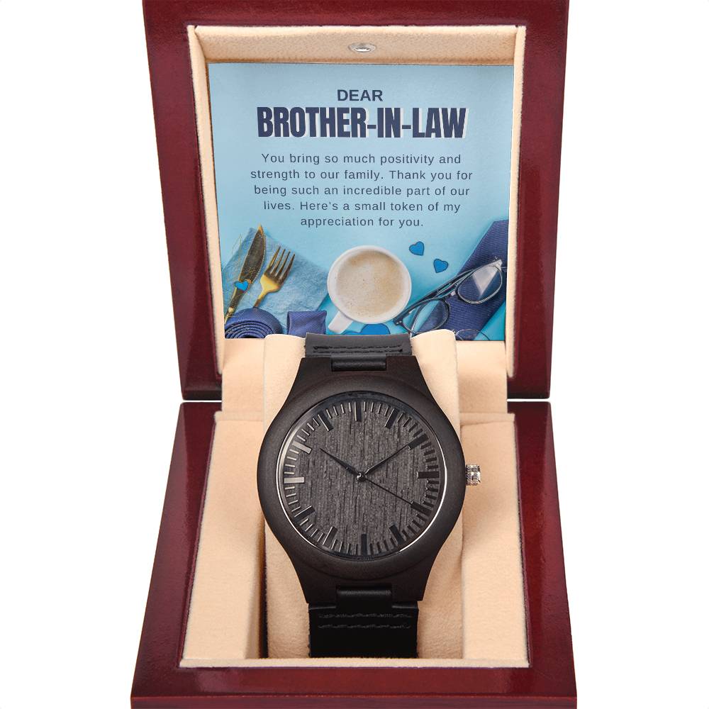 Dear Brother-in-law - Wooden Watch