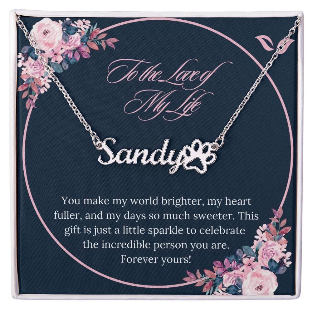 To the Love of My Life - Personalized Name Necklace